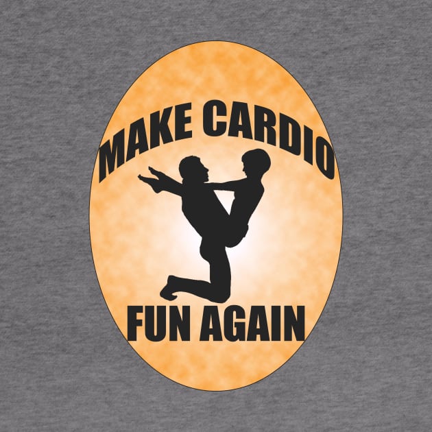 Make Cardio Fun Again!!! by fastpat